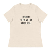 I Told My Therapist About You