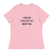 I Told My Therapist About You