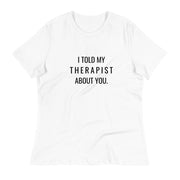 I Told My Therapist About You