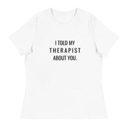 I Told My Therapist About You